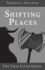 Shifting Places