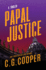 Papal Justice: a Corp Justice Novel