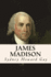 James Madison