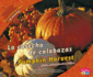 Cosecha De Calabazas/Pumpkin Harvest (Todo Acerca Del Otoo/All About Fall) (Multilingual Edition) (Todo Acerca Del Otono / All About Fall) (English and Spanish Edition)