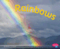 Rainbows (Amazing Sights of the Sky)
