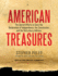 American Treasures: the Secret Efforts to Save the Declaration of Independence, the Constitution and the Gettysburg Address