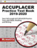 Accuplacer Practice Test Book 2019-2020: Two Full-Length Accuplacer Practice Tests With Math, Reading, and Writing