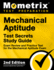 Mechanical Aptitude Test Secrets Study Guide-Exam Review and Practice Test for the Mechanical Aptitude Exam [2nd Edition]