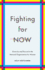 Fighting for Now: Diversity and Discord in the National Organization for Women