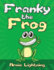 Franky the Frog: Short Stories, Funny Jokes, and Games! (Early Bird Reader)