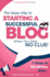 Starting a Successful Blog when you have NO CLUE! - 7 Steps to WordPress Bliss...