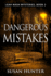 Dangerous Mistakes: a Leah Nash Mystery