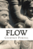 Flow: Find Peace and Save the World (in About 100 Easy Steps)