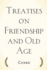 Treatises on Friendship and Old Age