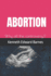 Abortion: Why all the controversy?