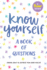 Know Yourself: A Book of Questions
