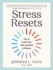 Stress Resets Format: Paperback