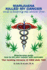 Marijuana Killed My Cancer and is Keeping Me Cancer Free: Step-By-Step Guide How to Kill Your Cancer With Cannabis the Healing Miracle of Cbd Plus Thc