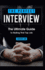 The Perfect Interview: The Ultimate Guide To Nailing That Top Job