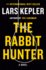 The Rabbit Hunter: a Novel (Killer Instinct)