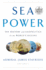 Sea Power: the History and Geopolitics of the World's Oceans (Random House Large Print)