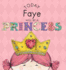 Today Faye Will Be a Princess