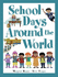 School Days Around the World Format: Paperback