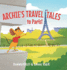 Archie's Travel Tales: To Paris