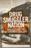 Drug Smuggler Nation: Narcotics and the Netherlands, 1920? 1995