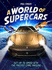 A World of Supercars (Out of This World)