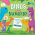 Dinos Love Numbers: Maths is easy with dinosaurs!