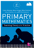 Primary Mathematics: Teaching Theory and Practice (Achieving Qts Series)