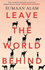 Leave the World Behind: the Book of an Era Independent (High/Low)