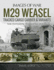 M29 Weasel Tracked Cargo Carrier & Variants (Images of War)