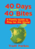 40 Days 40 More Bites: a Family Guide to Pray for the World