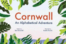 Cornwall an Alphabetical Adventure