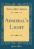 Admiral's Light (Classic Reprint)