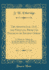 The Apostolical Acts and Epistles, From the Peschito Or Ancient Syriac to Which Are Added, the Remaining Epistles, and the Book of Revelation, After a Later Syrian Text Classic Reprint
