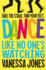Dance Like No Ones Watching (Sing)