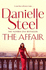 The Affair: A compulsive story of love, scandal and family from the billion copy bestseller