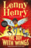 The Boy With Wings: the Laugh-Out-Loud, Extraordinary Adventure From Lenny Henry (the Boy With Wings Series, 1)