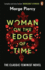 Woman on the Edge of Time: the Classic Feminist Dystopian Novel