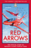 The Red Arrows: The Sunday Times Bestseller