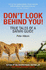 Dont Look Behind You! : True Tales of a Safari Guide