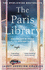The Paris Library: the Bestselling Novel of Courage and Betrayal in Occupied Paris