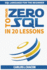 From Zero To SQL In 20 Lessons: SQL Language For The Beginner