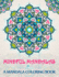 Mindful Mandalas: a Mandala Coloring Book