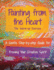 Painting from the Heart: A Gentle Step-by-Step Guide for Freeing Your Creative Spirit
