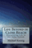 Life Beyond in Close Reach: Discovering Life in our Solar System