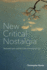 New Critical Nostalgia