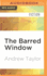 The Barred Window