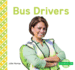 Bus Drivers (My Community: Jobs Set 2)