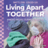 Living Apart, Together: American Life During Covid-19 (Battling Covid-19)