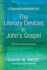 The Literary Devices in John's Gospel